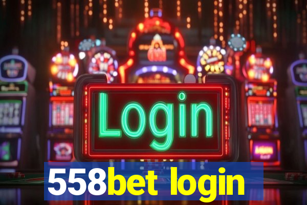 558bet login